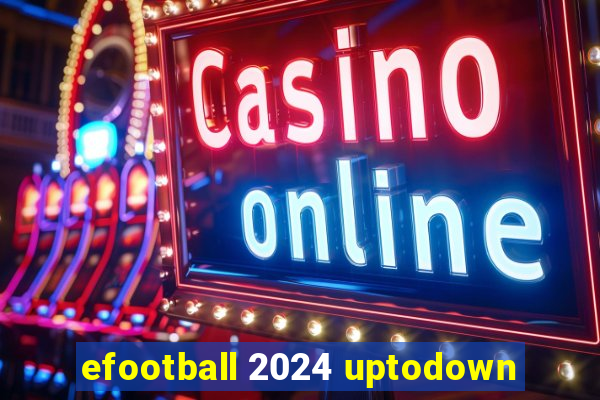 efootball 2024 uptodown